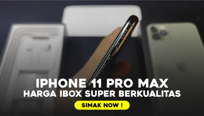 Iphone 11 Pro Max Harga Ibox Super Berkualitas, Simak Now !