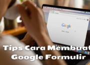 7 Cara Membuat Google Formulir Dengan Tepat, Easy & Simple