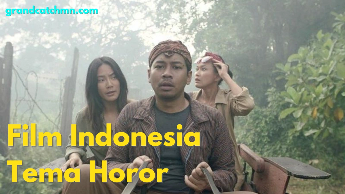 Film Indonesia Tema Horor